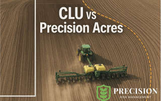 CLU vs Precision Acres and how it affects your policy